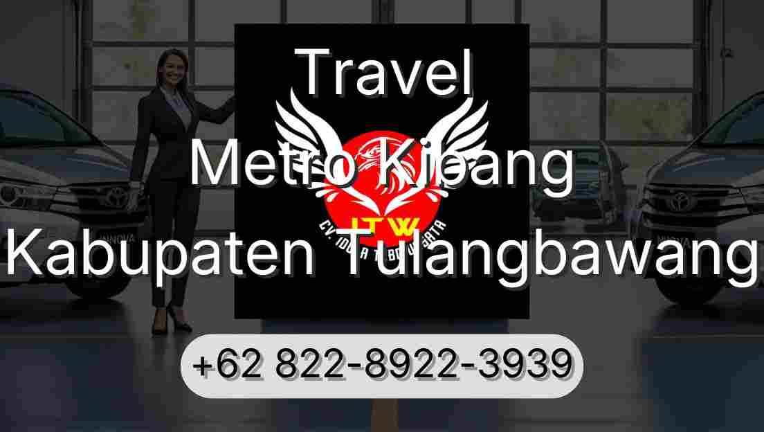 Travel Metro Kibang Kabupaten Tulangbawang