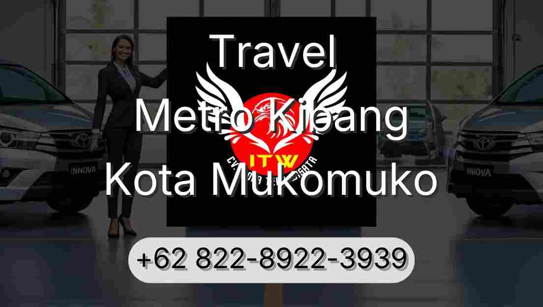 Travel Metro Kibang Kota Mukomuko