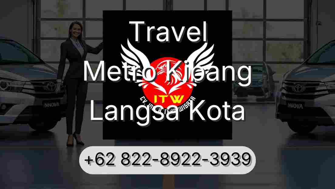 Travel Metro Kibang Langsa Kota