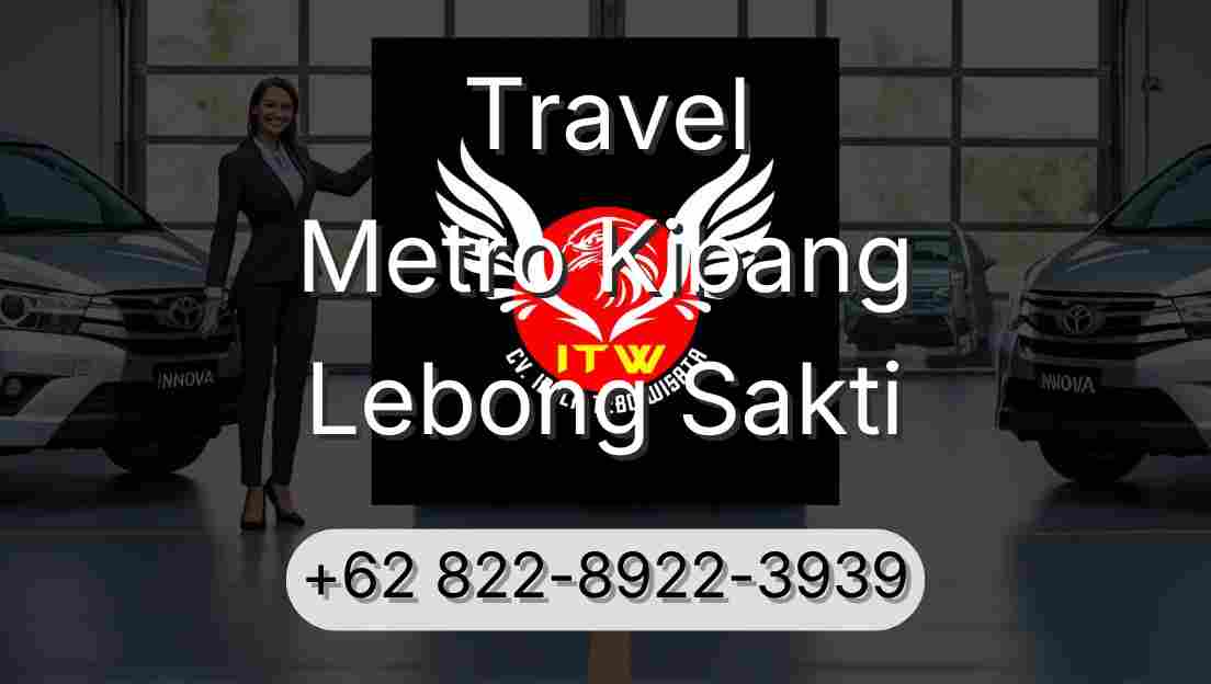 Travel Metro Kibang Lebong Sakti