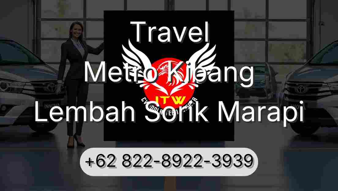 Travel Metro Kibang Lembah Sorik Marapi