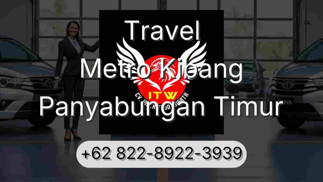 Travel Metro Kibang Panyabungan Timur