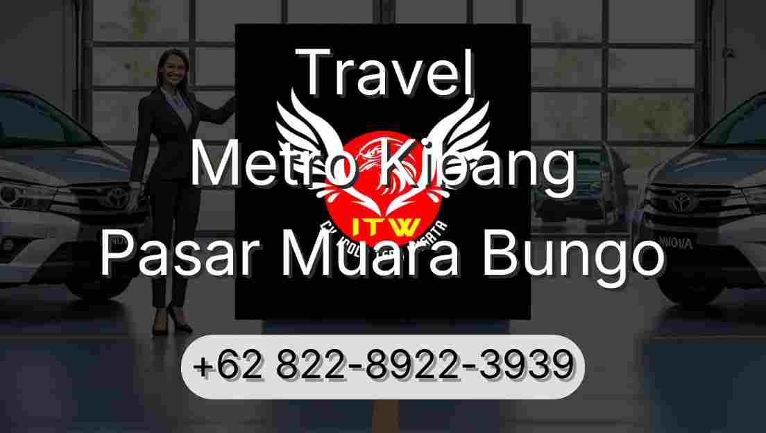 Travel Metro Kibang Pasar Muara Bungo