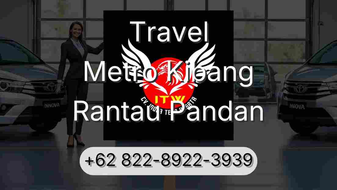 Travel Metro Kibang Rantau Pandan
