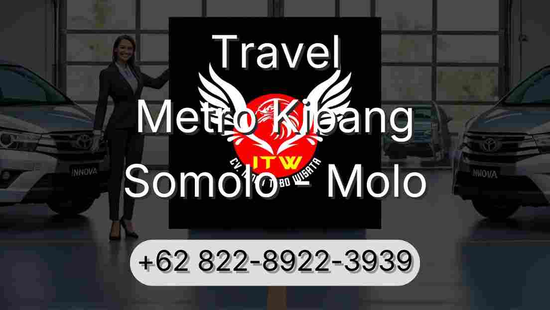 Travel Metro Kibang Somolo - Molo