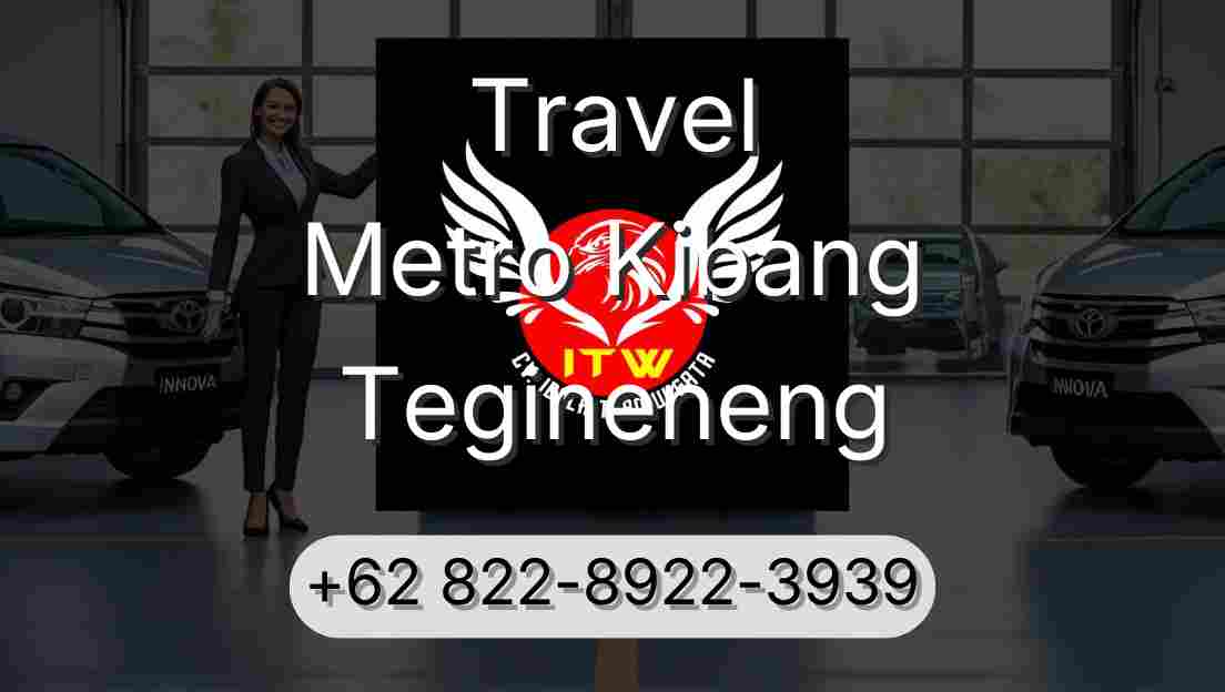Travel Metro Kibang Tegineneng