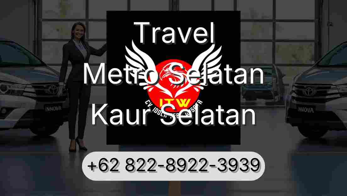 Travel Metro Selatan Kaur Selatan