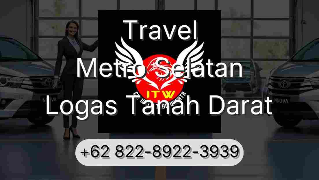 Travel Metro Selatan Logas Tanah Darat