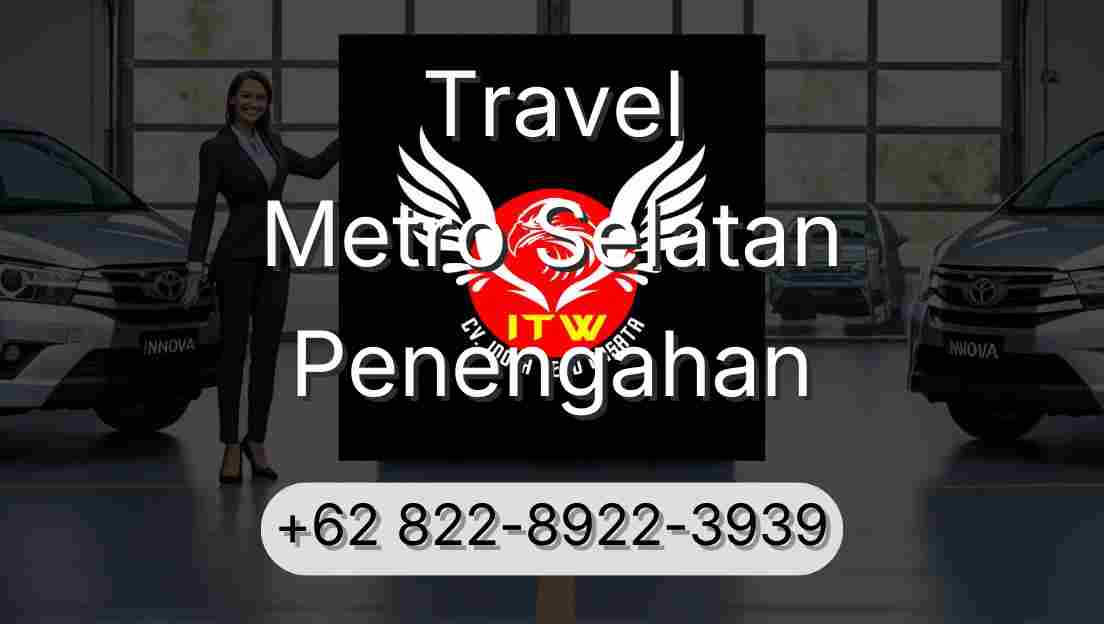 Travel Metro Selatan Penengahan