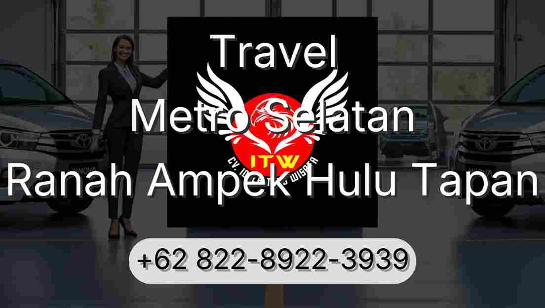 Travel Metro Selatan Ranah Ampek Hulu Tapan