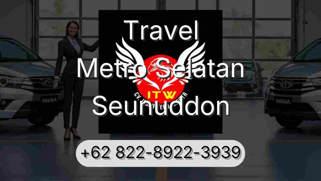 Travel Metro Selatan Seunuddon