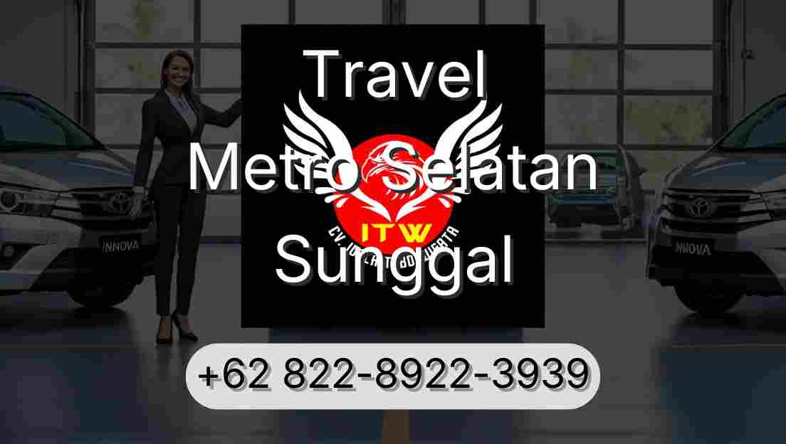 Travel Metro Selatan Sunggal