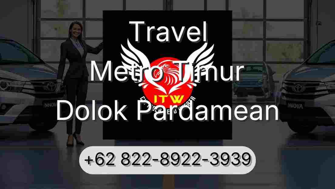 Travel Metro Timur Dolok Pardamean