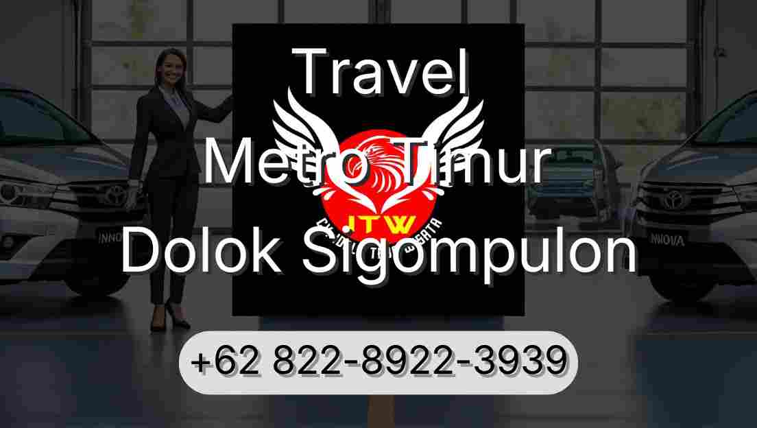 Travel Metro Timur Dolok Sigompulon