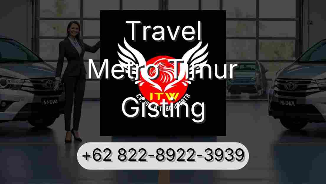 Travel Metro Timur Gisting