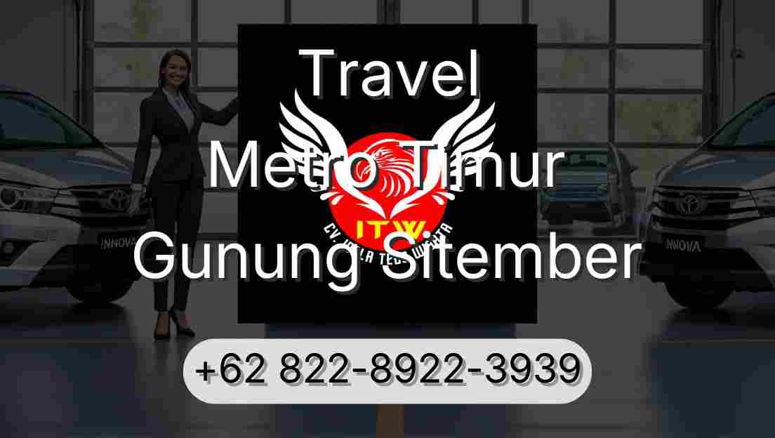 Travel Metro Timur Gunung Sitember