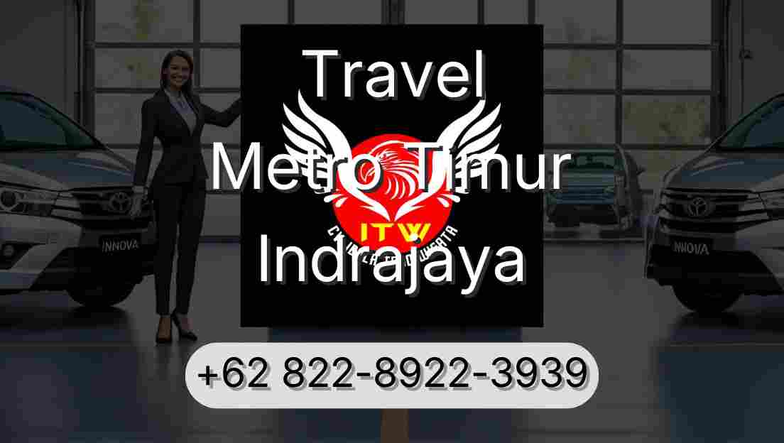 Travel Metro Timur Indrajaya