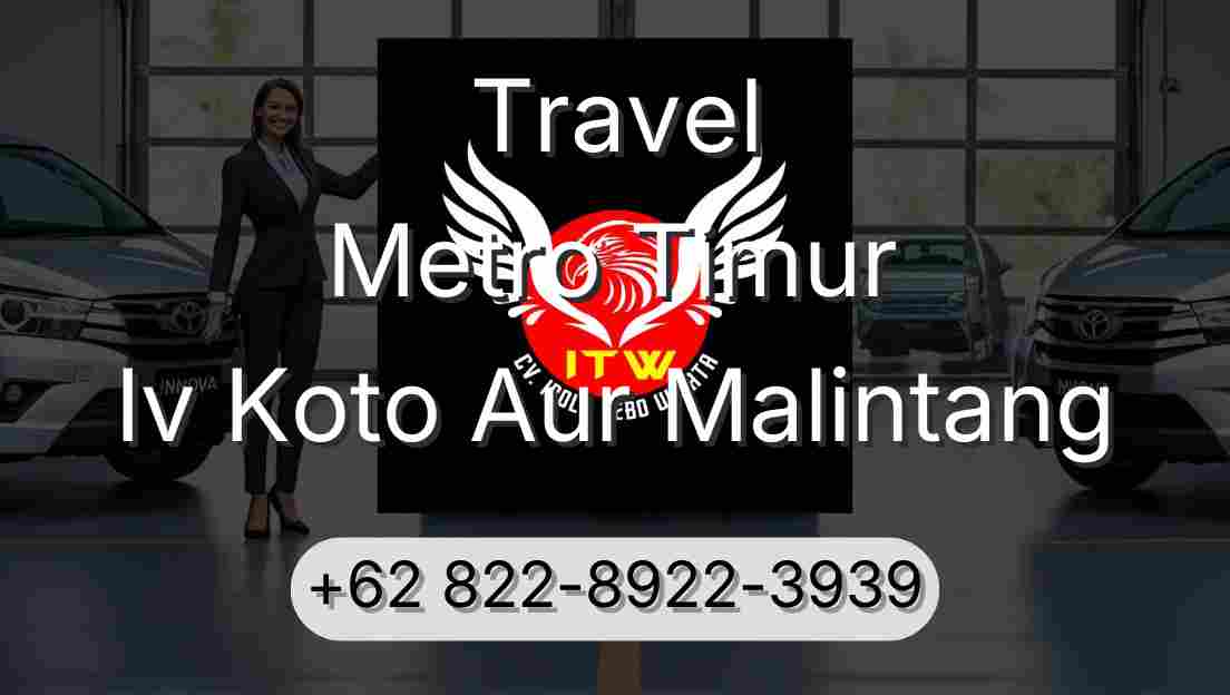 Travel Metro Timur Iv Koto Aur Malintang