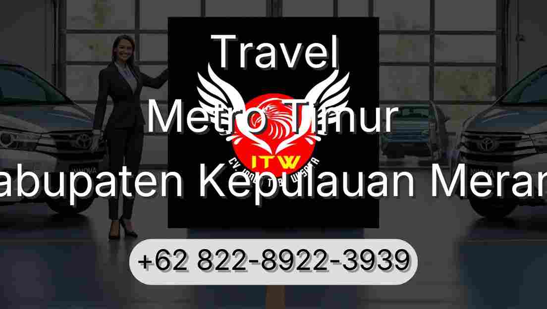 Travel Metro Timur Kabupaten Kepulauan Meranti