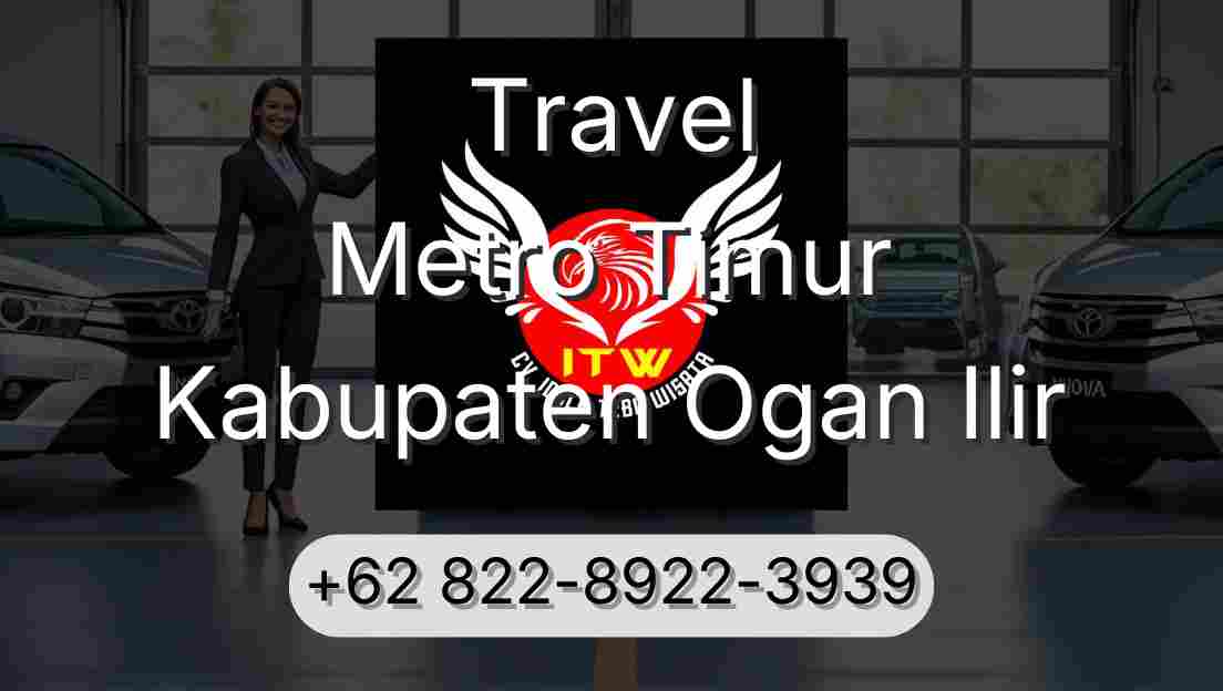Travel Metro Timur Kabupaten Ogan Ilir
