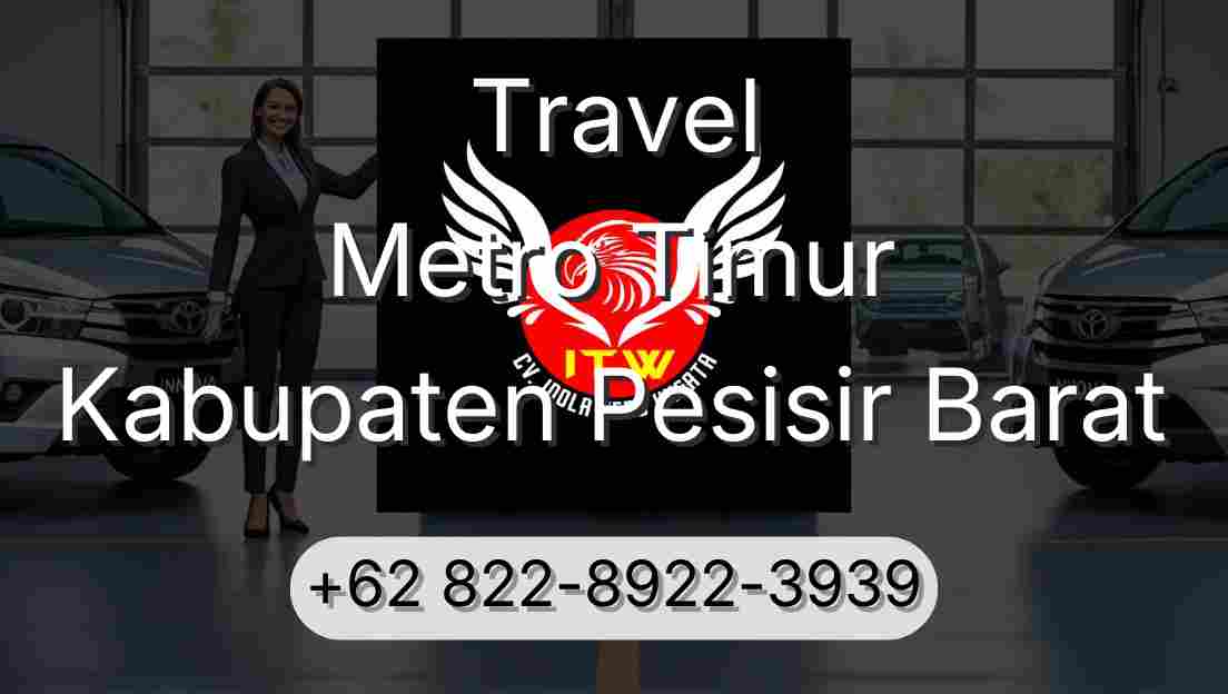Travel Metro Timur Kabupaten Pesisir Barat