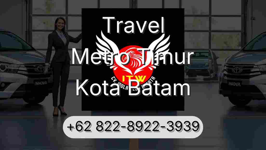 Travel Metro Timur Kota Batam