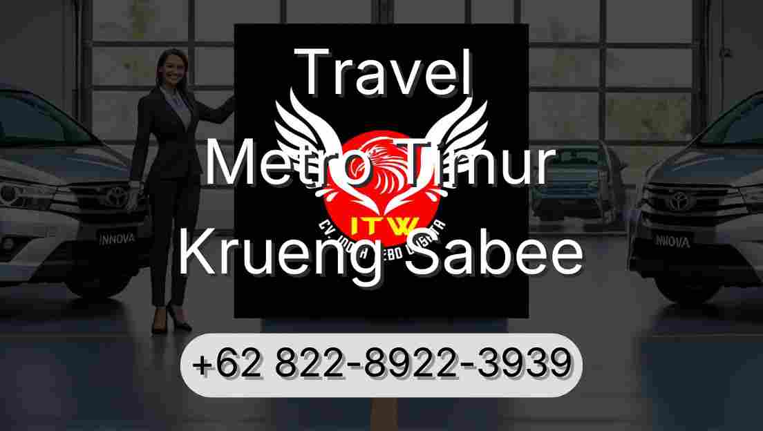 Travel Metro Timur Krueng Sabee