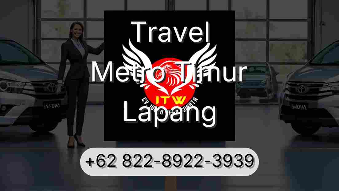 Travel Metro Timur Lapang