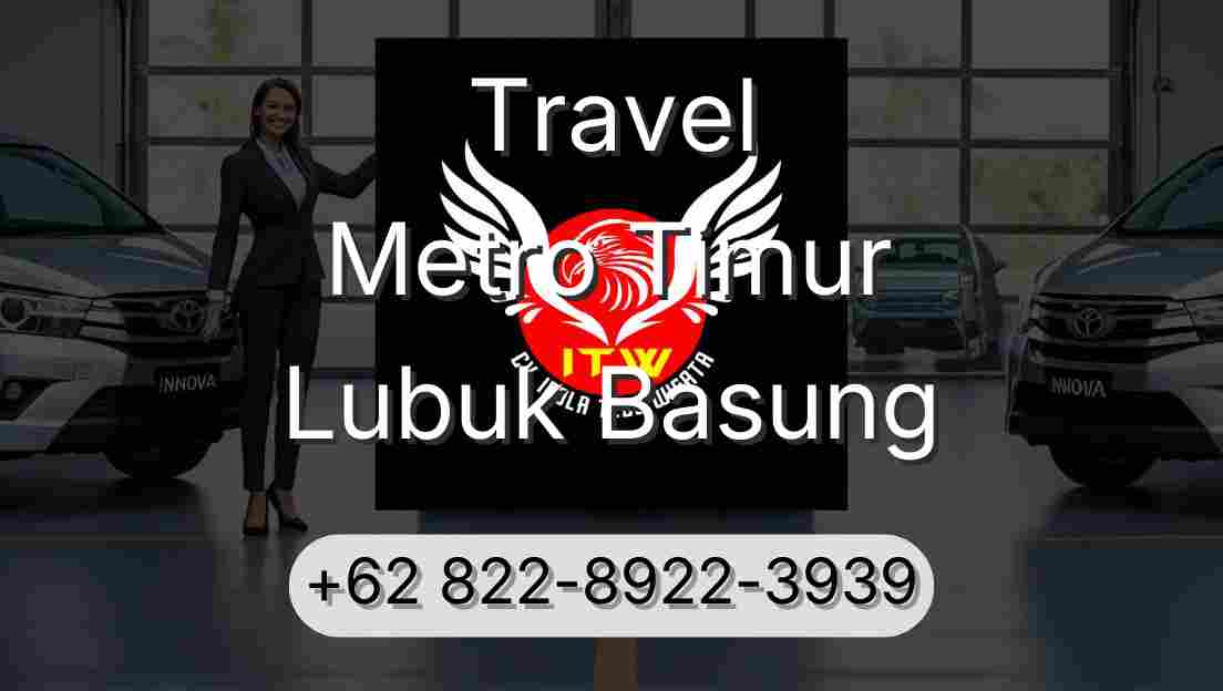 Travel Metro Timur Lubuk Basung