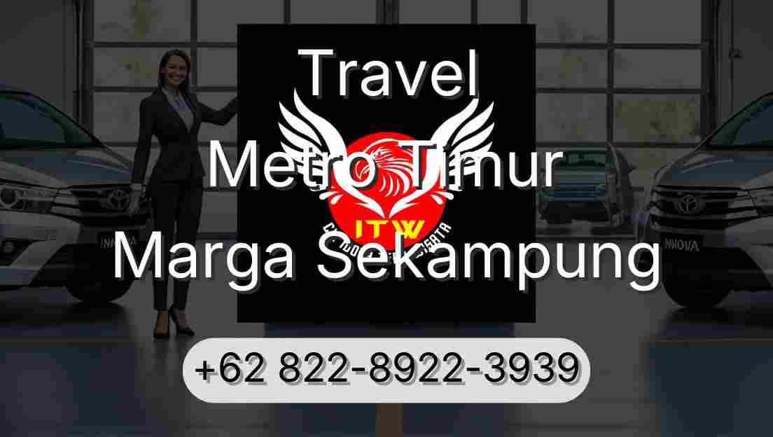Travel Metro Timur Marga Sekampung