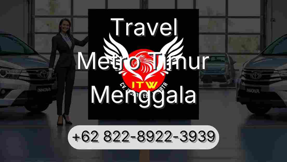 Travel Metro Timur Menggala