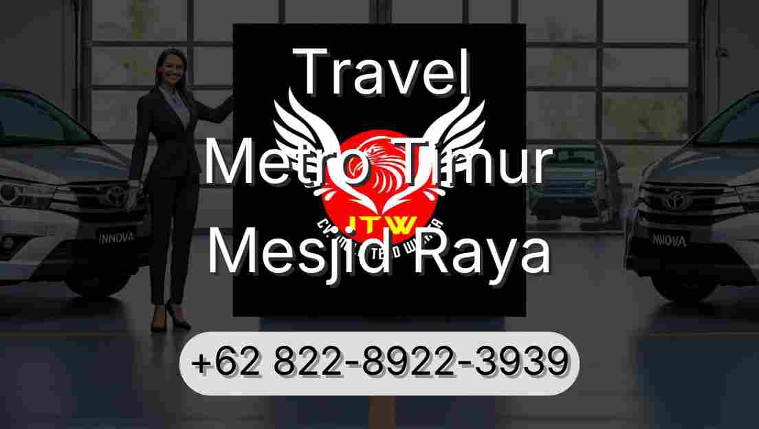 Travel Metro Timur Mesjid Raya