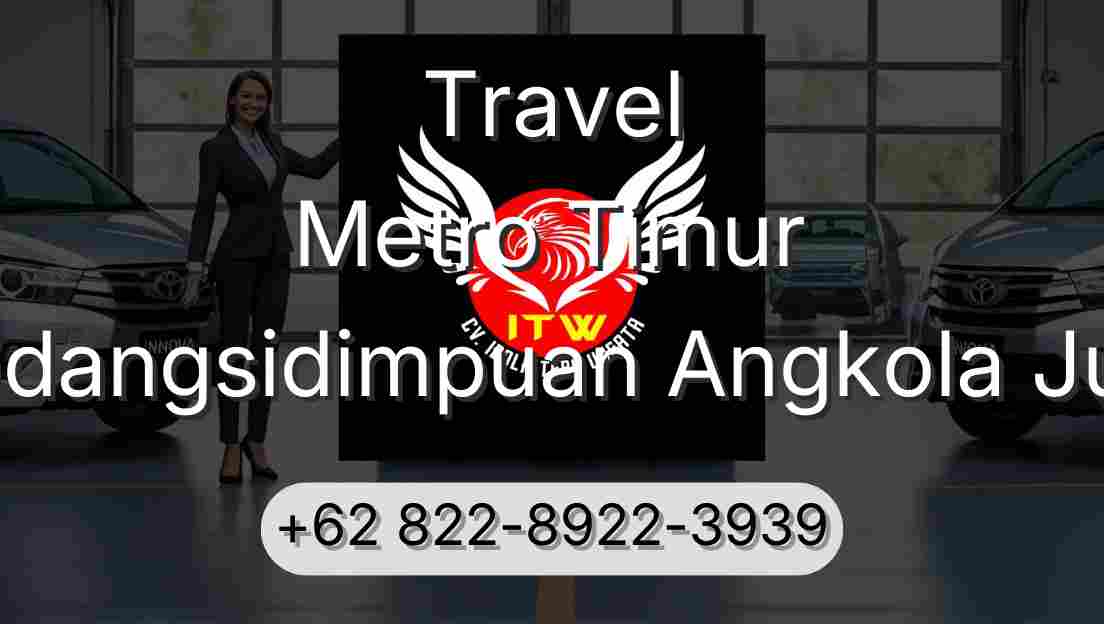 Travel Metro Timur Padangsidimpuan Angkola Julu