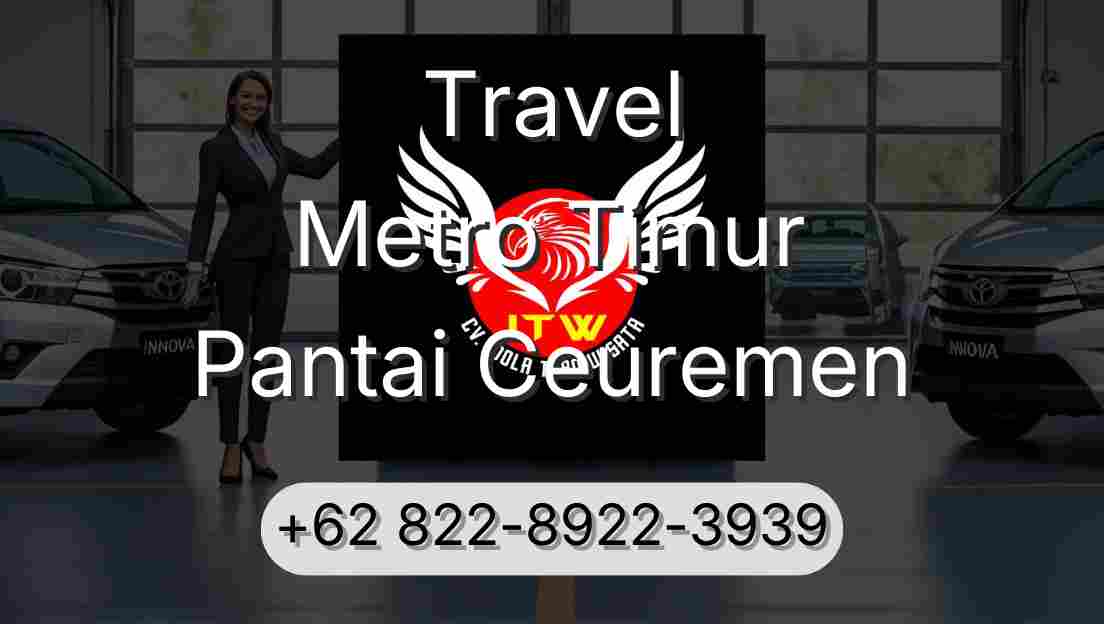 Travel Metro Timur Pantai Ceuremen
