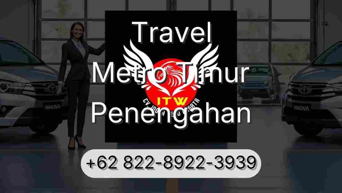 Travel Metro Timur Penengahan