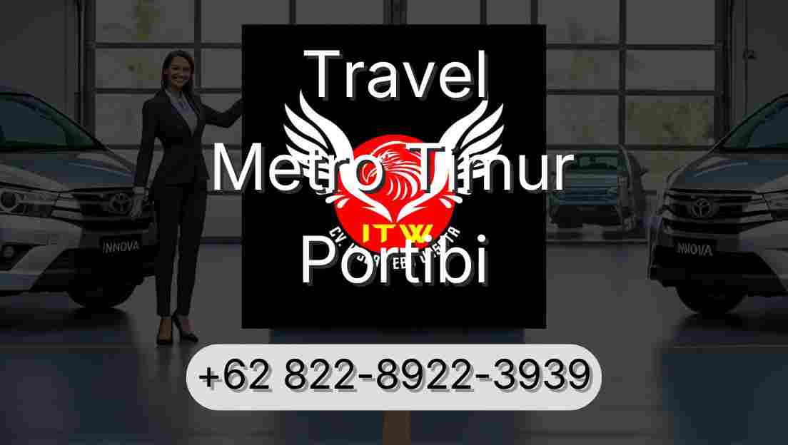 Travel Metro Timur Portibi