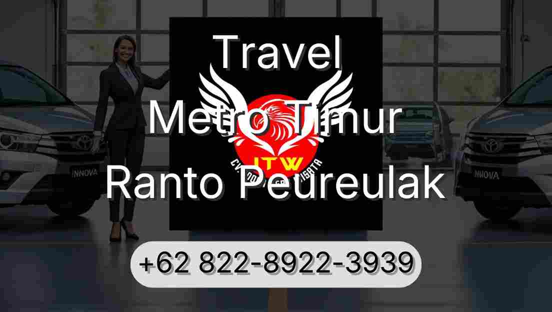 Travel Metro Timur Ranto Peureulak