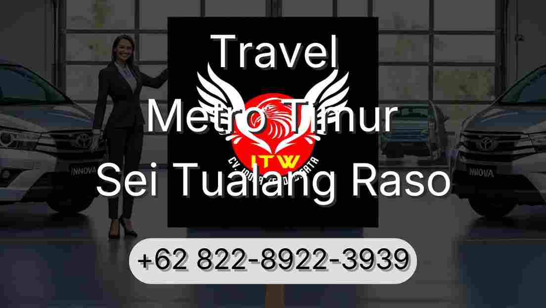 Travel Metro Timur Sei Tualang Raso