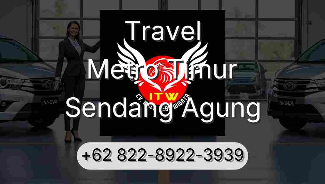 Travel Metro Timur Sendang Agung