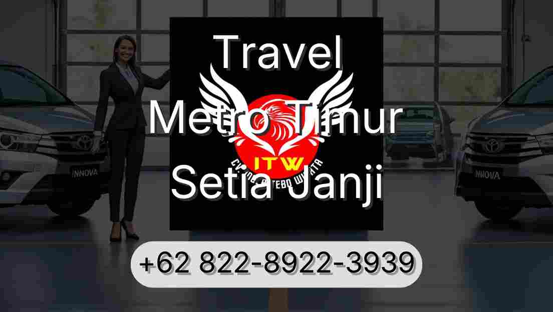 Travel Metro Timur Setia Janji