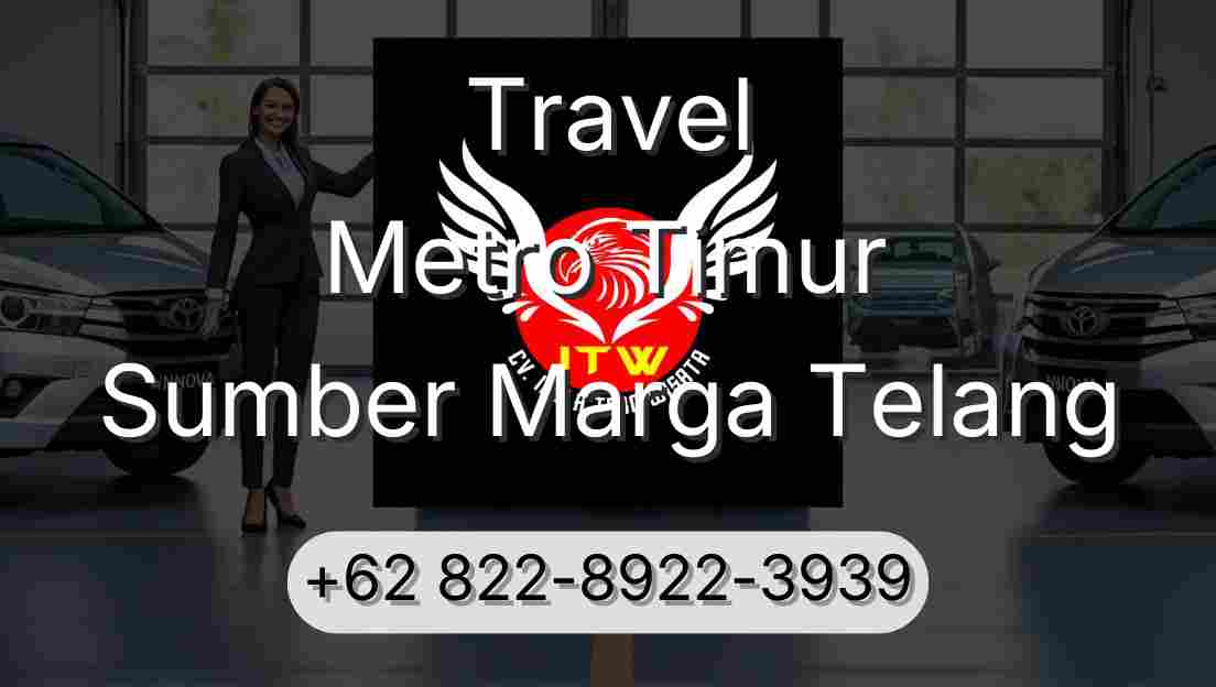 Travel Metro Timur Sumber Marga Telang