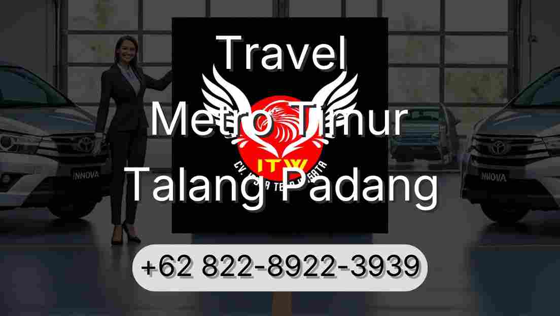 Travel Metro Timur Talang Padang