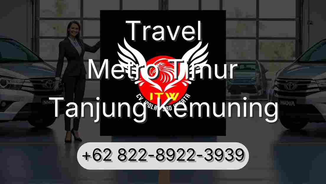 Travel Metro Timur Tanjung Kemuning