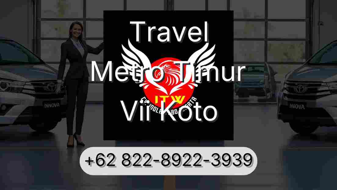 Travel Metro Timur Vii Koto