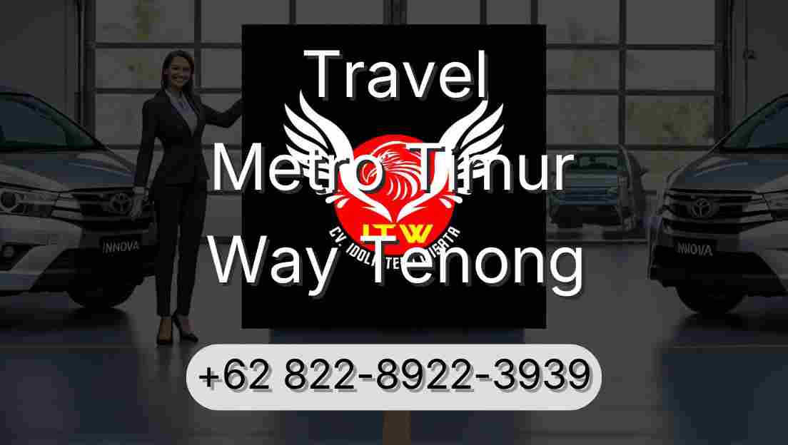 Travel Metro Timur Way Tenong