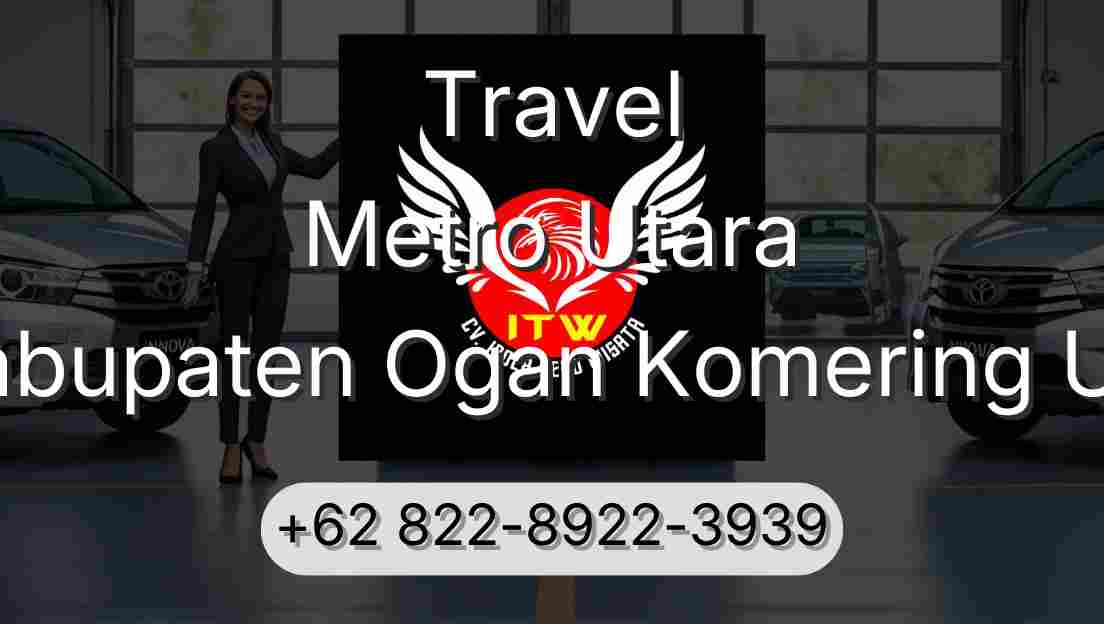 Travel Metro Utara Kabupaten Ogan Komering Ulu