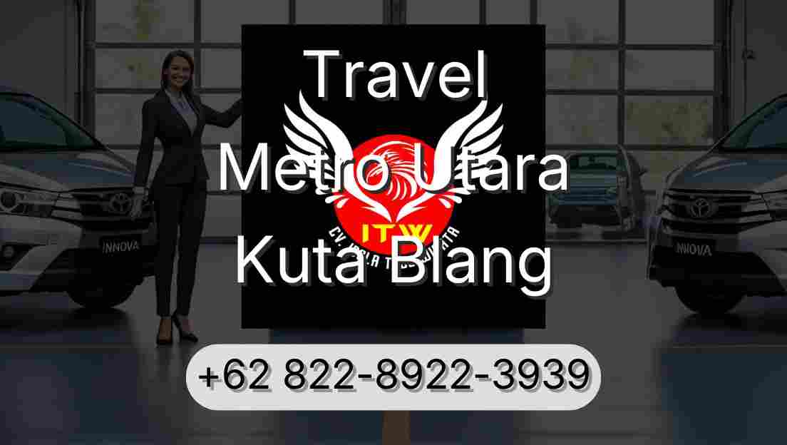 Travel Metro Utara Kuta Blang