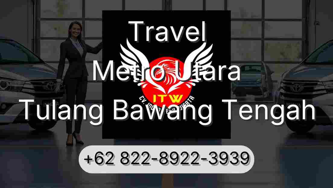 Travel Metro Utara Tulang Bawang Tengah