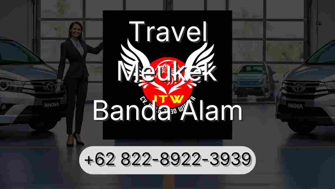 Travel Meukek Banda Alam