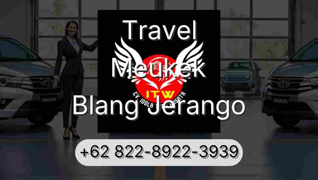 Travel Meukek Blang Jerango